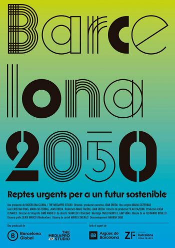 Dm 22: Estrena del docus “Barcelona 2050: reptes urgents per a un futur sostenible”
