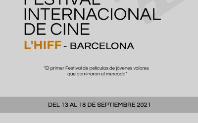 AL SETEMBRE, FESTIVAL INTERNACIONAL DE CINEMA INDEPENDENT (L’HIFF) A BARCELONA