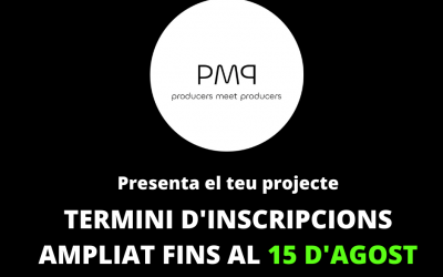 S’amplien fins al 15 d’agost les inscripcions al Producers Meet Producers 2021