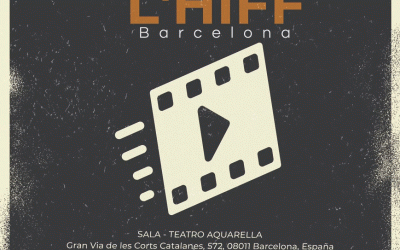 L’HIFF, FESTIVAL INTERNACIONAL DE CINE INDEPENDIENTE, PRESENTA POR PRIMERA VEZ EN BARCELONA MÁS DE 100 PELICULAS DE NUEVOS VALORES