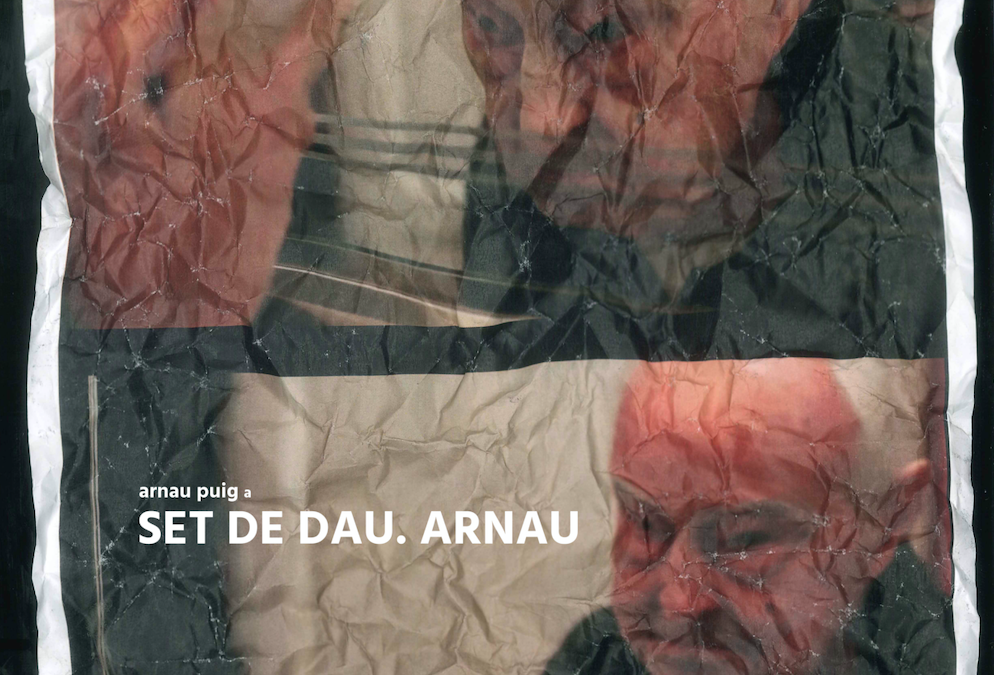 20 D’ABRIL: ESTRENA DE “SET DE DAU.ARNAU”