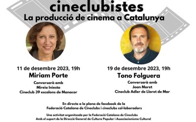 19 DES: PROPERA XERRADA CINECLUBISTA AMB