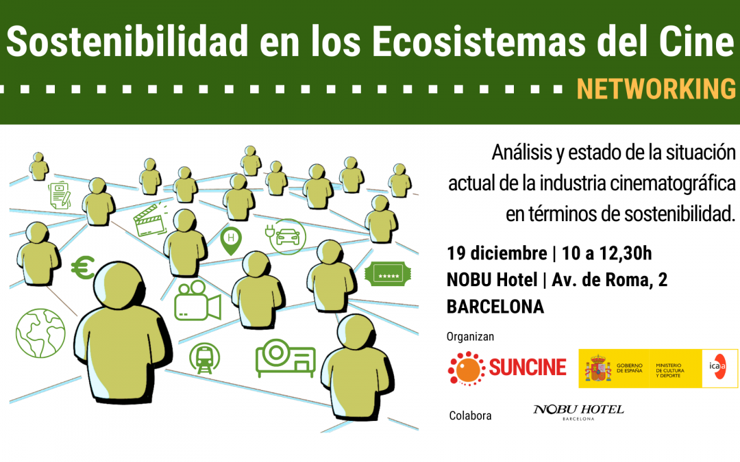 19 DESEMBRE: JORNADA DE SOSTENIBILITAT EN ELS ECOSISTEMES DEL CINEMA