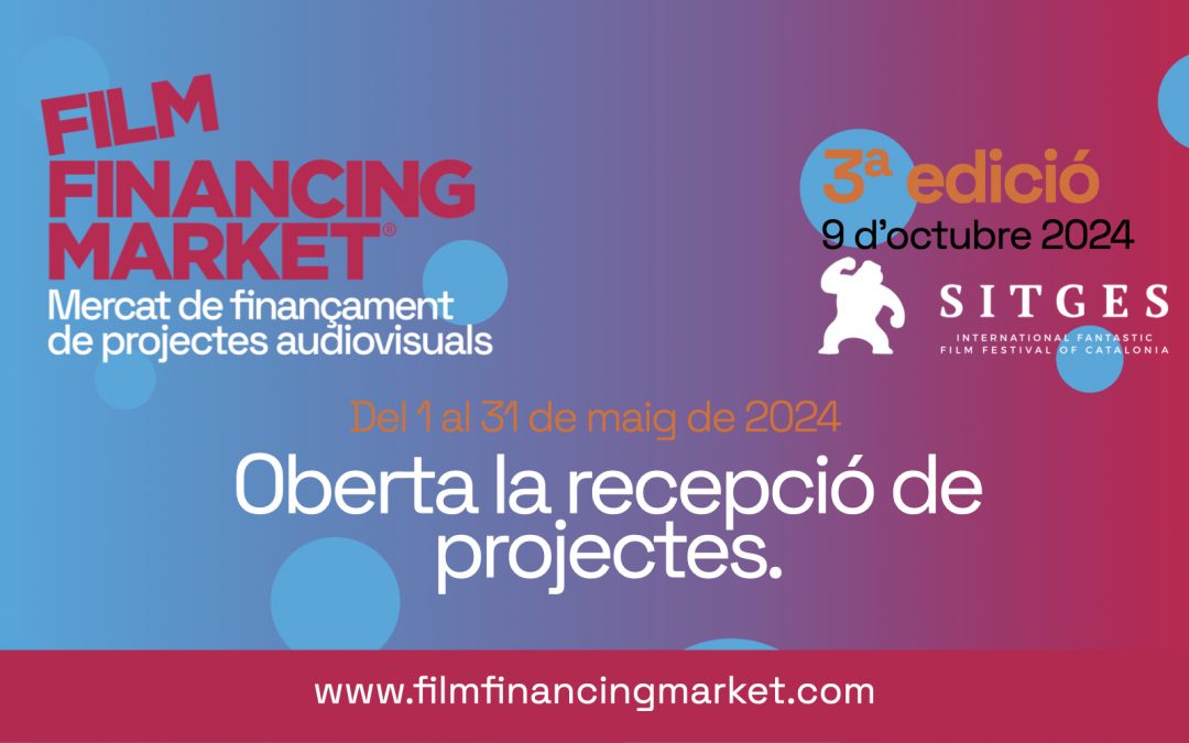 10 PROJECTES ANIRAN AL FINANCING FILM DE SITGES