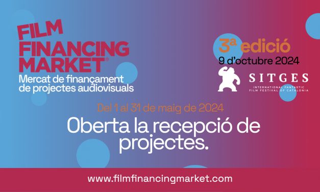 RESULTATS DEL FILM FINANCING MARKET I OBERTURA DE LA TERCERA CONVOCATÒRIA