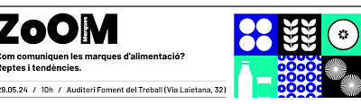 29 MAIG: COM COMUNIQUEN LES MARQUES D’ALIMENTACIÓ