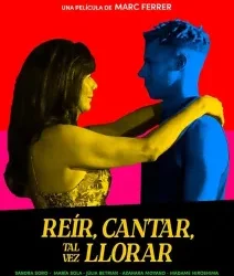 REIR, CANTAR, TAL VEZ LLORAR S’ESTRENA AL ZUMZEIG