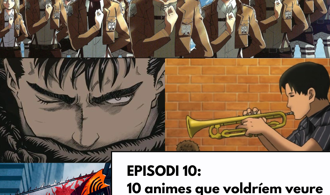 Viatge a Ganimedes (podcast) – Episodi 10. (ESPECIAL) 10 animes que voldríem veure en català (amb Nil Salvat)
