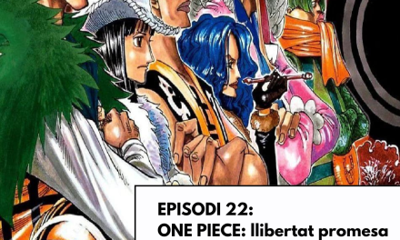 Viatge a Ganimedes (podcast) – Episodi 22. One Piece: llibertat promesa. Saga d’Alabasta (I) (amb Marc Zanni)