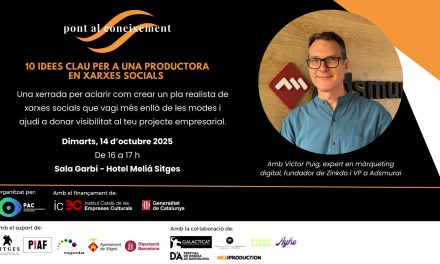 Pont al Coneixement: “10 idees clau per a una productora en xarxes socials” a càrrec de Víctor Puig (Zinkdo)
