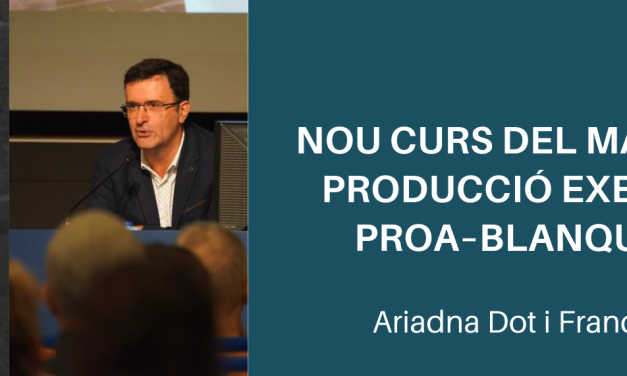 Nou curs del Màster en Producció Executiva PROA–Blanquerna