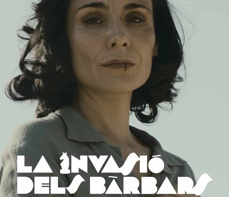 La invasió dels bàrbars: una pel·lícula necessària