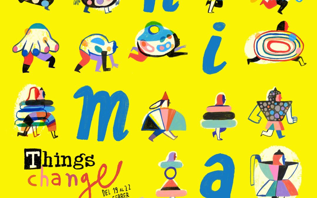 L’ANIMAC 2026 REIVINDICA EL CANVI COM A FORÇA CREATIVA AMB EL LEMA “THINGS CHANGE”