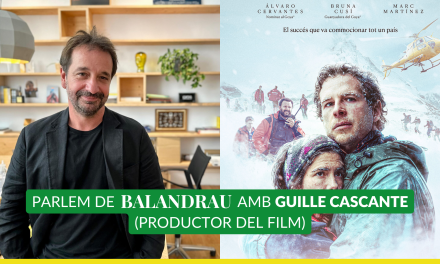 Parlem de ‘Balandrau, vent salvatge’ amb Guille Cascante (productor del film): “Una tempesta de neu amb vent com aquesta, no s’ha fet mai en la ficció”