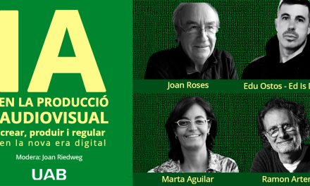 Taula rodona sobre Intel·ligència Artificial en la Facultat de Comunicació de la UAB: Crear, produir i regular en un sector audiovisual en transformació