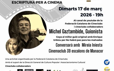 Videopodcast cineclubista amb… Michel Gaztambide. 17 de març, 19h