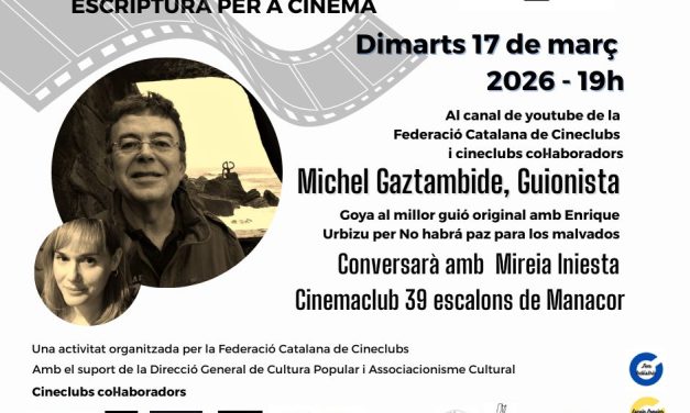 Videopodcast cineclubista amb… Michel Gaztambide. 17 de març, 19h
