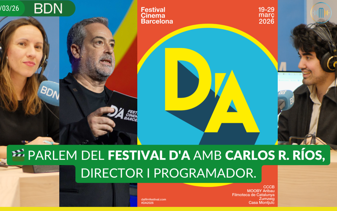 Parlem del Festival D’A amb Carlos R. Ríos, director i programador: “No hi caben al cinema comercial totes les pel·lícules”
