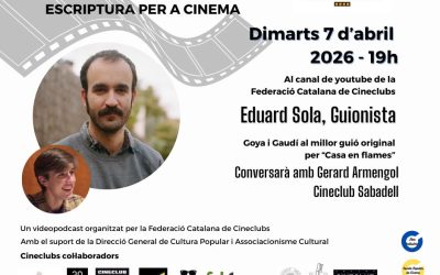 Xerrada cineclubista amb… Eduard Sola. 7 d’abril. 19h
