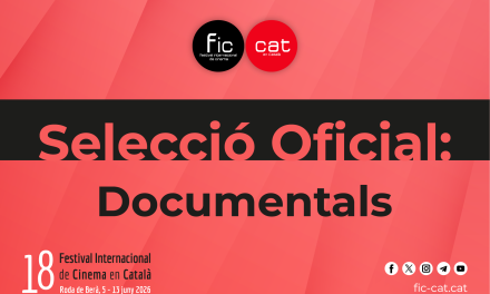 FIC-CAT 2026, selecciona sis documentals que destaquen el talent emergent i la mirada femenina